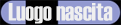 Luogo Nascita